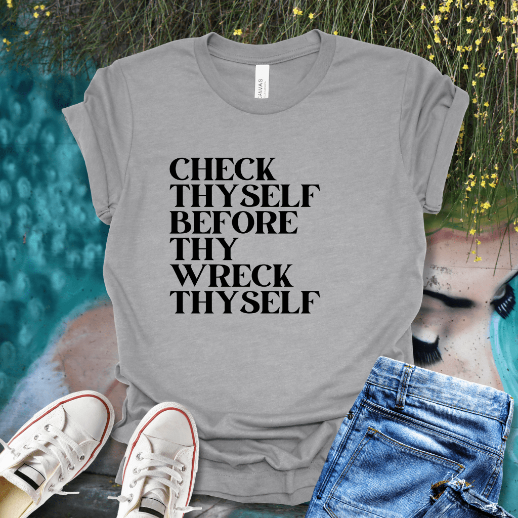 Check Thyself T-Shirt