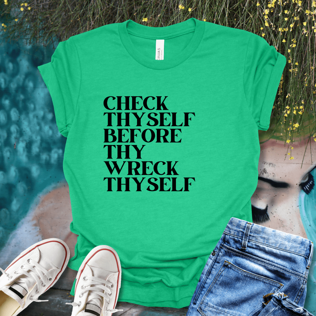 Check Thyself T-Shirt