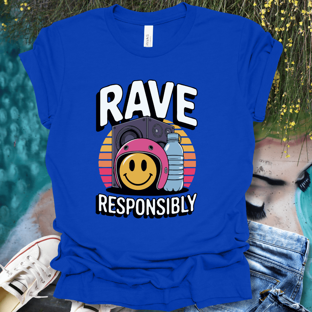 Rave Responsibly T-Shirt