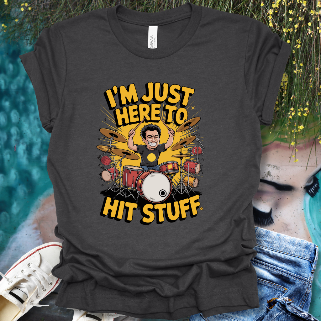 Hit Stuff Drums T-Shirt