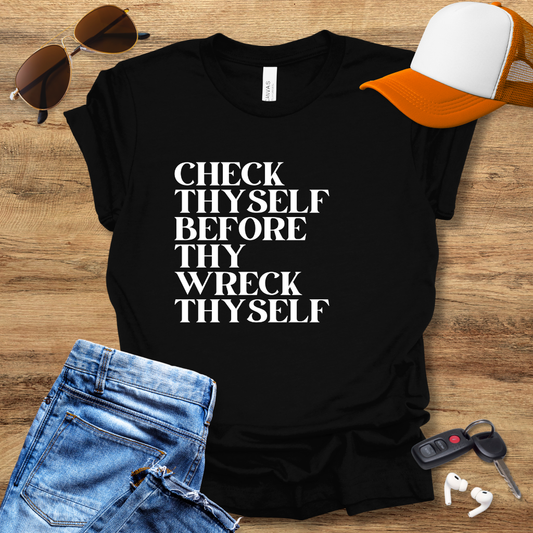 Check Thyself T-Shirt