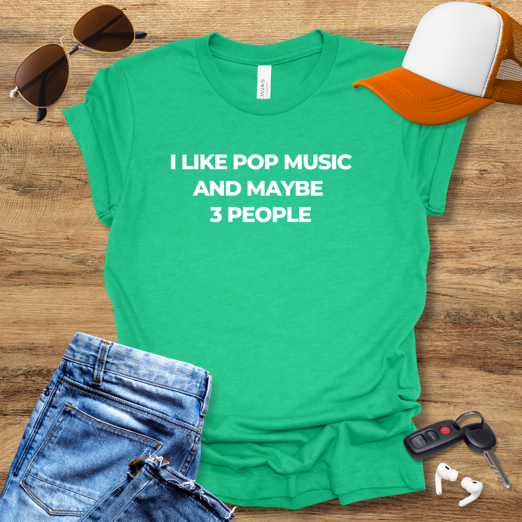 Like Pop Music T-Shirt