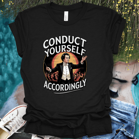 Conduct Yourself T-Shirt