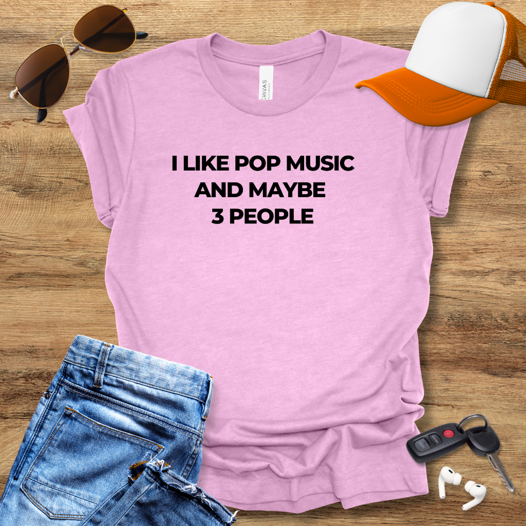 Like Pop Music T-Shirt