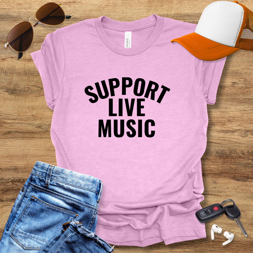 Support Live Music T-Shirt