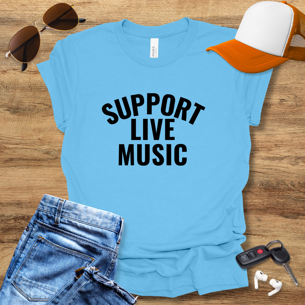 Support Live Music T-Shirt