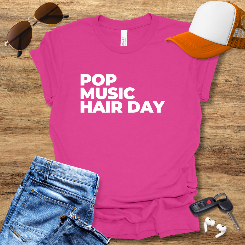 Pop Hair Day T-Shirt