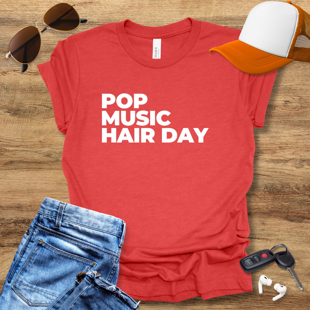 Pop Hair Day T-Shirt