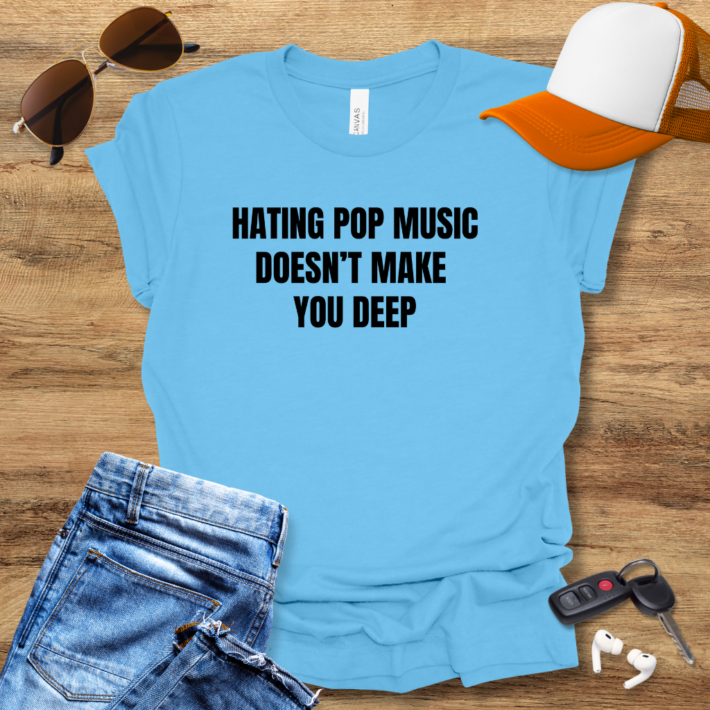 Hating Pop Music T-Shirt